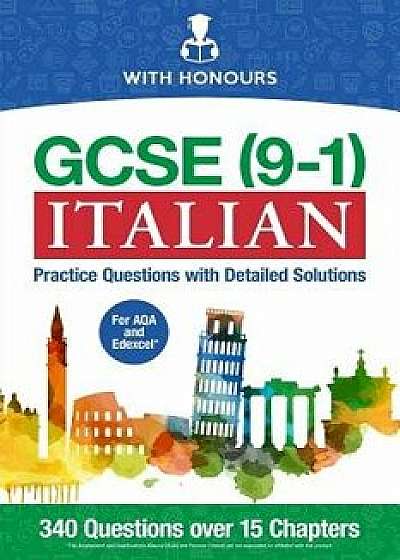 GCSE (9-1) Italian: Practice Questions with Detailed Solutions, Paperback/With Honours