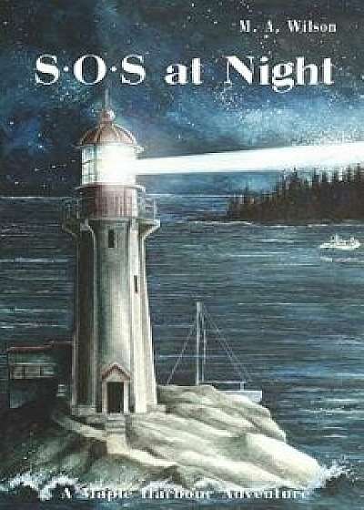 SOS at Night, Paperback/M. A. Wilson
