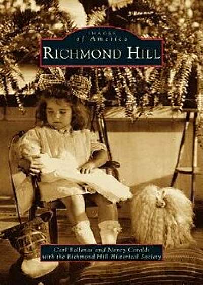 Richmond Hill, Hardcover/Carl Ballenas