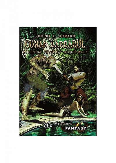 Conan Barbarul: Misterul fântânii blestemate