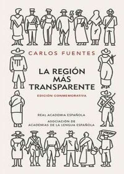 La Región Más Transparente / Where the Air Is Clear, Hardcover/Carlos Fuentes