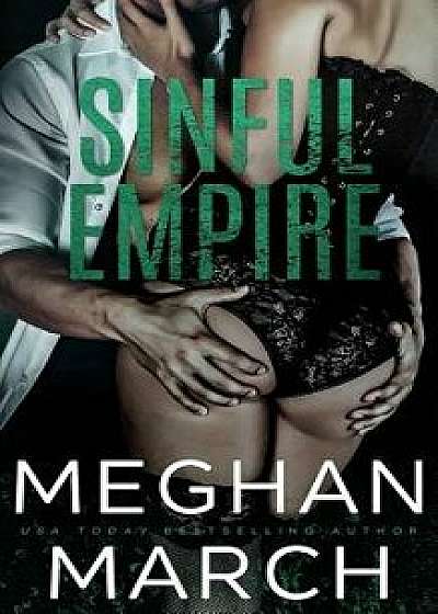 Sinful Empire, Paperback/Meghan March