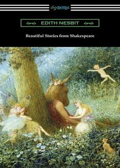Beautiful Stories from Shakespeare, Paperback/Edith Nesbit
