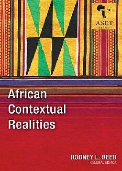African Contextual Realities, Paperback/Rodney L. Reed