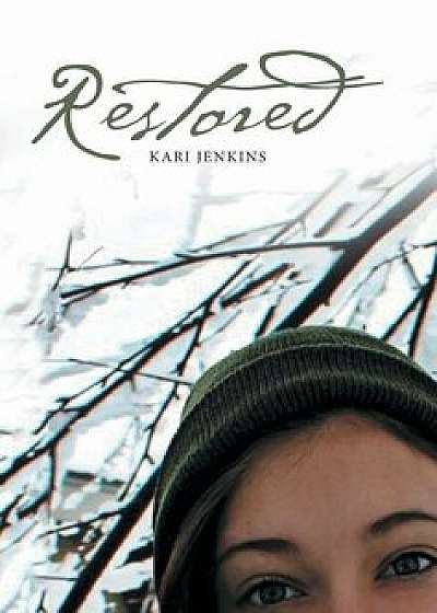 Restored, Hardcover/Kari Jenkins