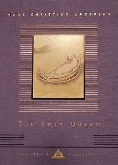 The Snow Queen, Hardcover/Hans Christian Andersen