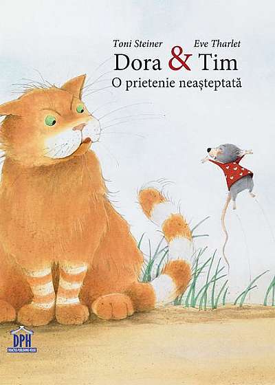 Dora & Tim - O prietenie neașteptată