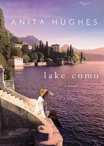 Lake Como, Paperback/Anita Hughes