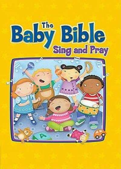 The Baby Bible Sing and Pray/Robin Currie