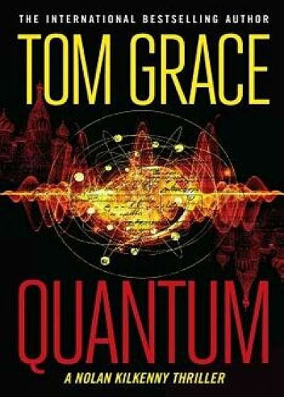 Quantum, Paperback/Tom Grace