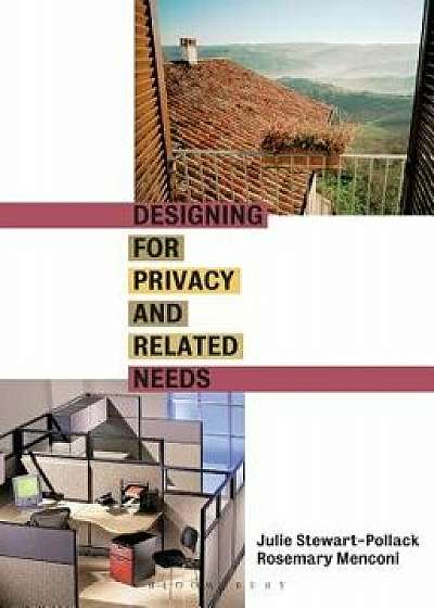 Designing for Privacy and Related Needs, Hardcover/Julie Stewart-Pollack