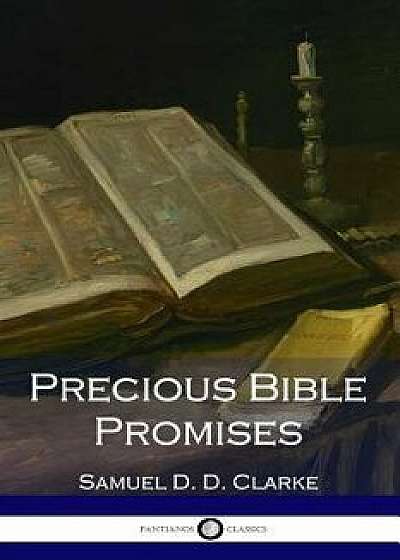 Precious Bible Promises, Paperback/Samuel Clarke