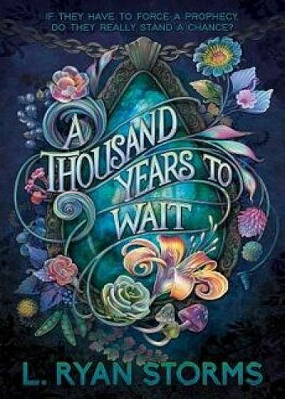 A Thousand Years to Wait, Paperback/L. Ryan Storms