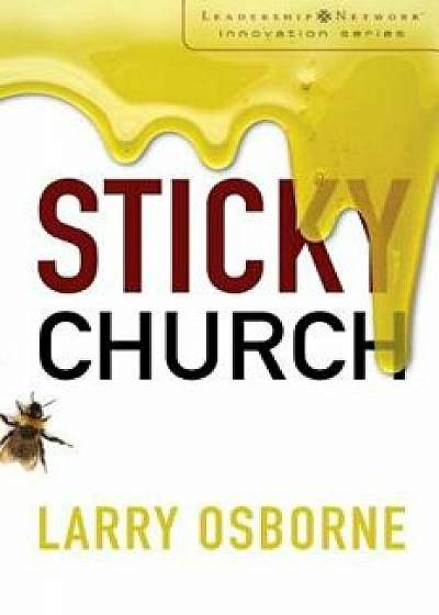 Sticky Church, Paperback/Larry Osborne