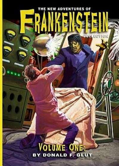 The New Adventures of Frankenstein Collection, Paperback/Donald F. Glut