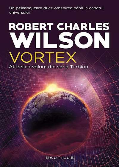Vortex. Seria Turbion (vol. III)