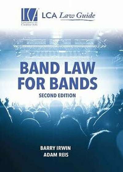 Band Law for Bands: Second Edition, Paperback/Barry F. Irwin