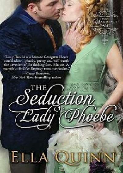 The Seduction of Lady Phoebe, Paperback/Ella Quinn