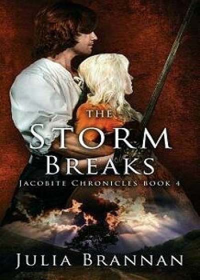 The Storm Breaks, Paperback/Julia Brannan