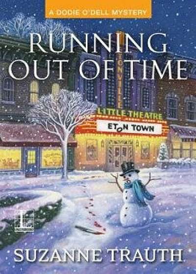 Running Out of Time, Paperback/Suzanne Trauth