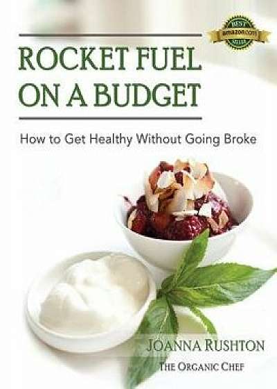 Rocket Fuel on a Budget, Paperback/Joanna Rushton