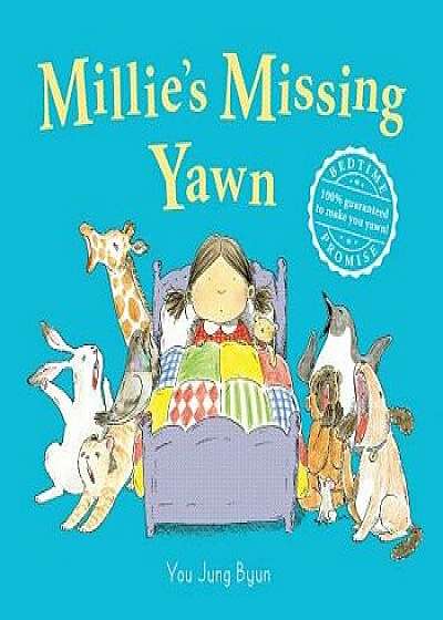 Millie's Missing Yawn, Hardcover/You Jung Byun