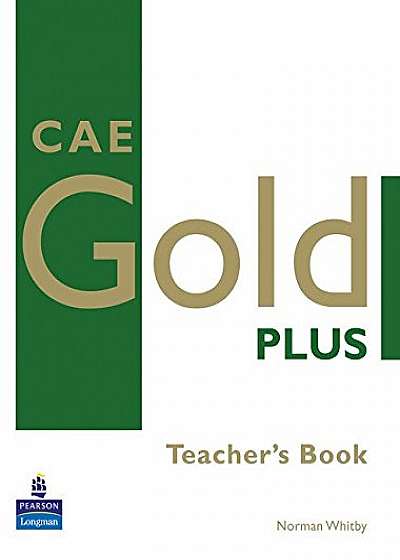 CAE Gold Plus - Teacher's Resource Book