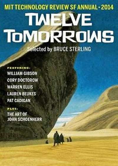 Twelve Tomorrows 2014, Paperback/Technology Review