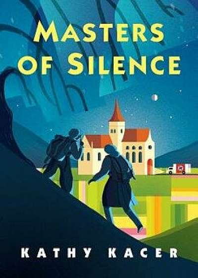Masters of Silence, Hardcover/Kathy Kacer