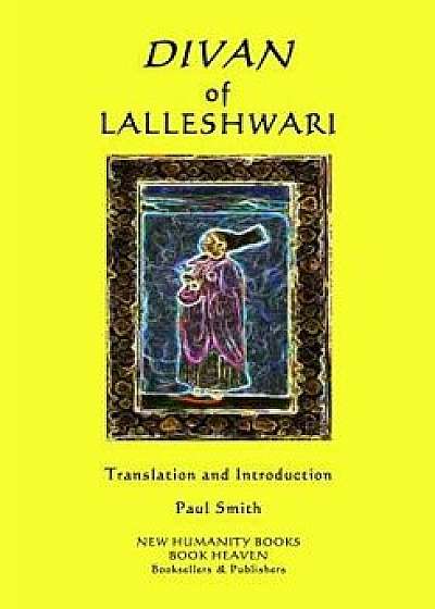 Divan of Lalleshwari, Paperback/Lalleshwari
