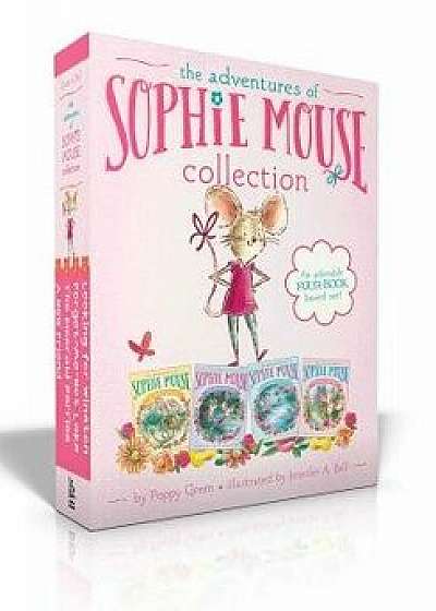 The Adventures of Sophie Mouse Collection: A New Friend; The Emerald Berries; Forget-Me-Not Lake; Looking for Winston, Paperback/Poppy Green