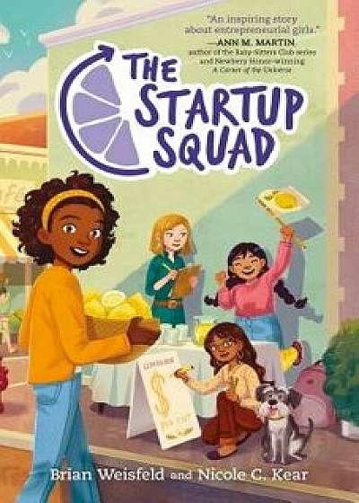 The Startup Squad, Paperback/Brian Weisfeld
