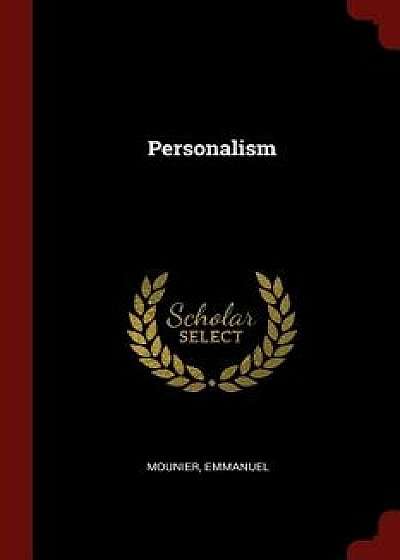 Personalism/Emmanuel Mounier