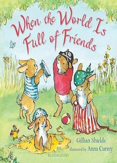 When the World Is Full of Friends/Gillian Shields