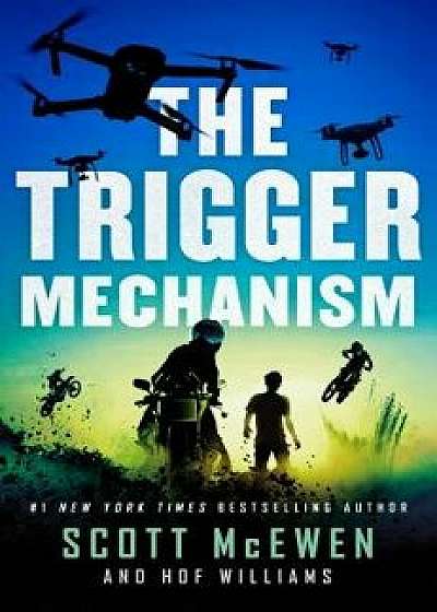 The Trigger Mechanism, Hardcover/Scott McEwen
