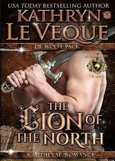 The Lion of the North, Paperback/Kathryn Le Veque