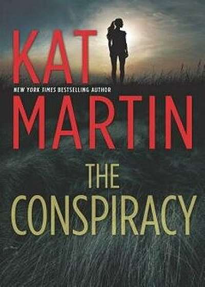 The Conspiracy, Hardcover/Kat Martin