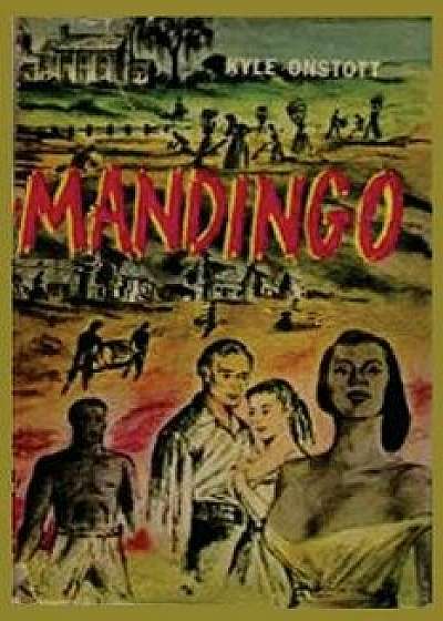 Mandingo, Paperback/Kyle Onstott