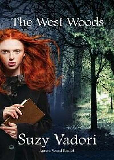 The West Woods, Paperback/Suzy Vadori