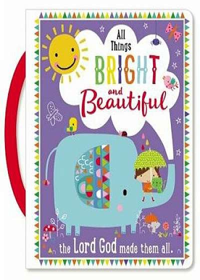 All Things Bright and Beautiful/Thomas Nelson