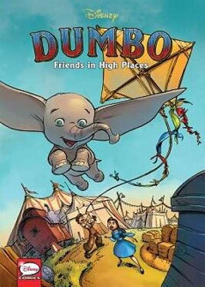 Disney Dumbo: Friends in High Places (Graphic Novel), Paperback/Disney