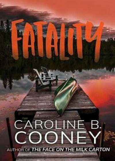 Fatality, Paperback/Caroline B. Cooney