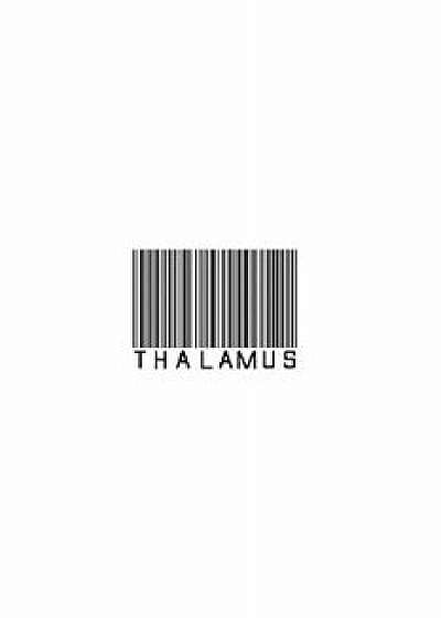 Thalamus, Paperback/Patrick E. Douglas