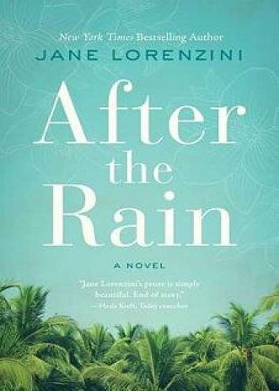 After the Rain, Paperback/Jane Lorenzini