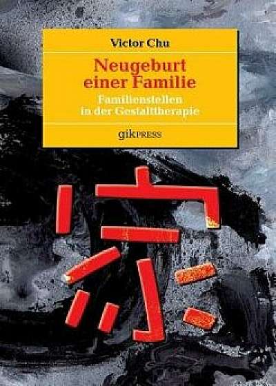 Neugeburt Einer Familie, Paperback/Erhard Doubrawa