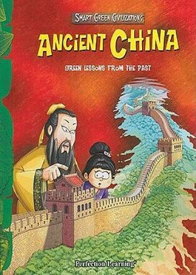 Ancient China, Paperback/Benita Sen