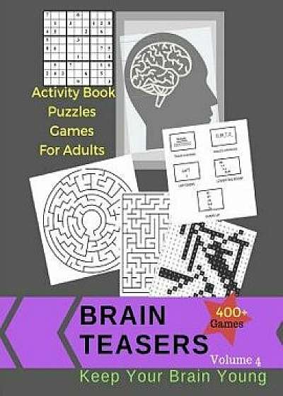 Activity Book Puzzles Games for Adults Brain Teasers 400 +games: Jumbo Large Print Keep Your Brain Young with Easy Puzzles, Activities Book, Sudoku, W, Paperback/Kecia Shoen