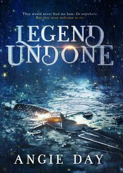 Coperta cărții Legend Undone, Hardcover/Angie Day