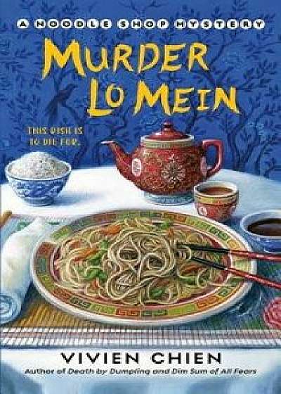 Murder Lo Mein/Vivien Chien