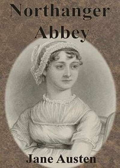Northanger Abbey, Paperback/Jane Austen